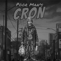 poor mans cron
